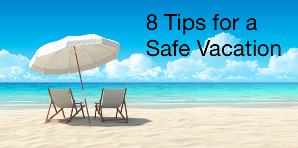 8 Tips For a Safe Vacation - Zions Security Alarms - ADT Authorized ...