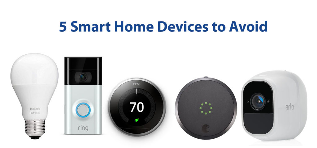 5 Popular Smart Home Devices to Stay Away From