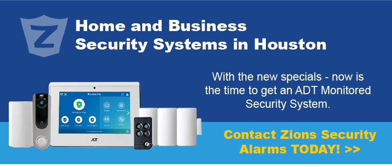 Adt Houston Zions Security Alarms Adt Dealer 832 899 5835 4076