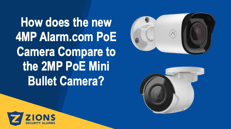 Alarm.com PoE Camera Comparison between 2MP Mini Bullet and 4MP Varifocal Bullet