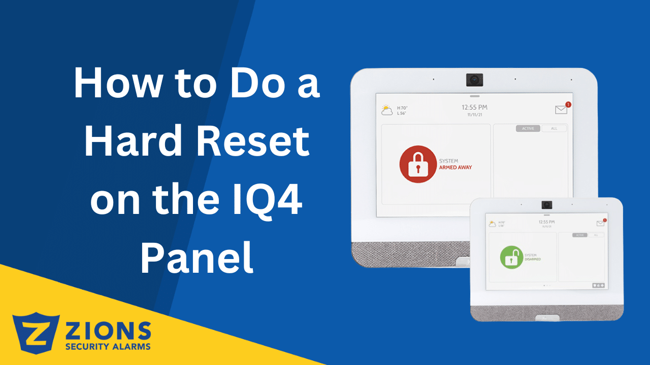 How to Do a Hard Reset on the IQ4 Panel