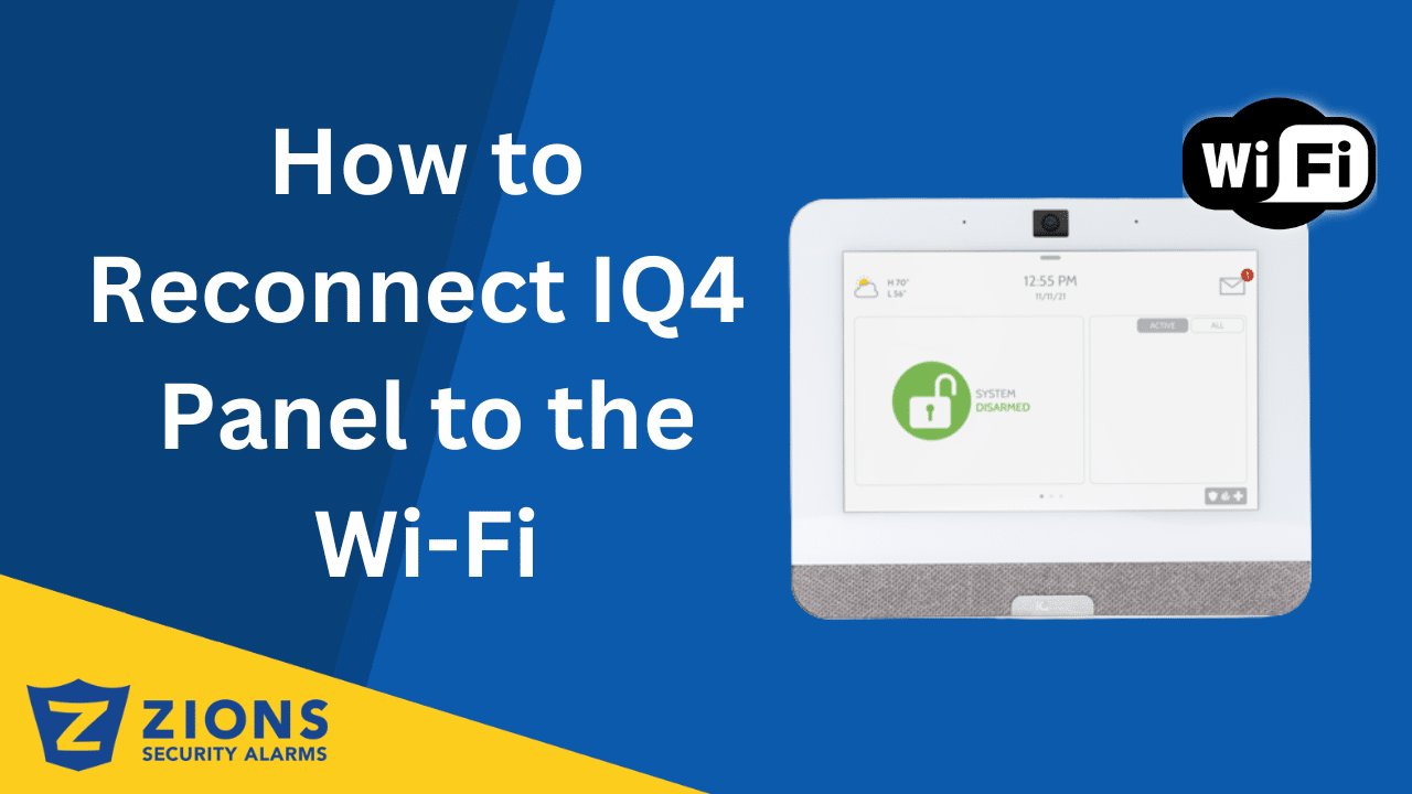 How to reconnect IQ4 Panel to wifi