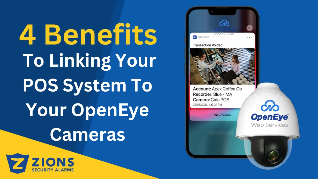 4 Benefits To Linking Your POS System To Your OpenEye Cameras