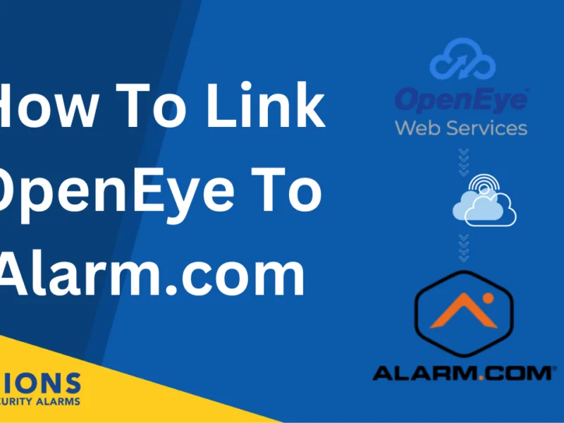 How To Link OpenEye To Alarm.com